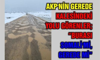 AKP’NİN KALESİNDEKİ YOLU GÖRENLER; “BURASI SOMALİ’Mİ, GEREDE Mİ”